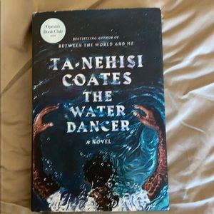 Ta-Nehisi Coates The Water Dancer